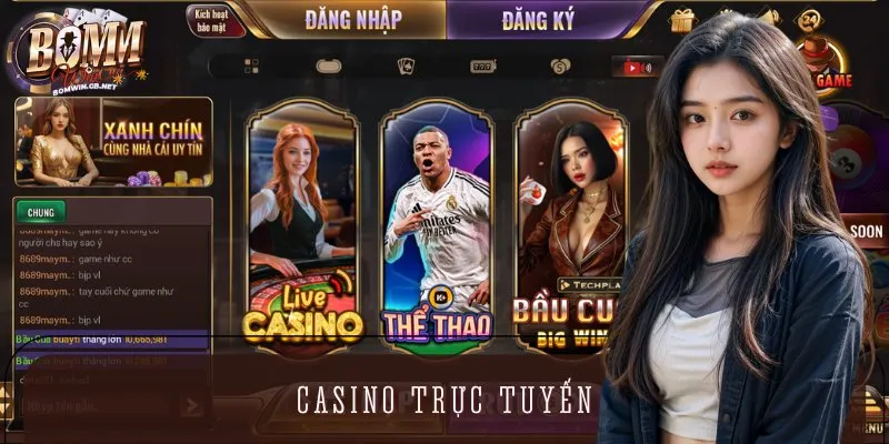 Casino Live BOMWIN từ lâu đã chiếm trọn được cảm tình của cược thủ