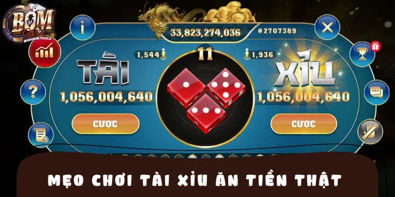 Mẹo chơi tài xỉu ăn tiền thật dễ trúng lớn